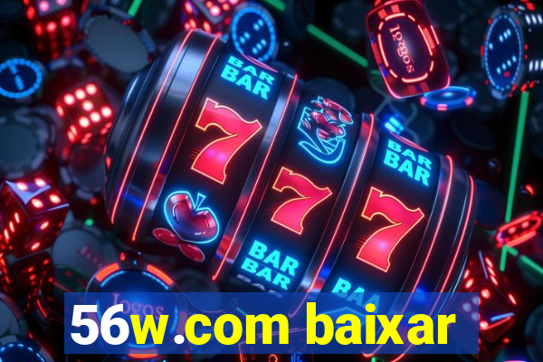 56w.com baixar