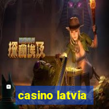 casino latvia