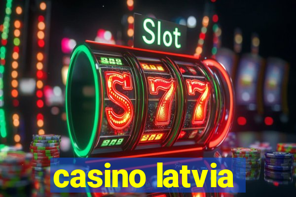 casino latvia