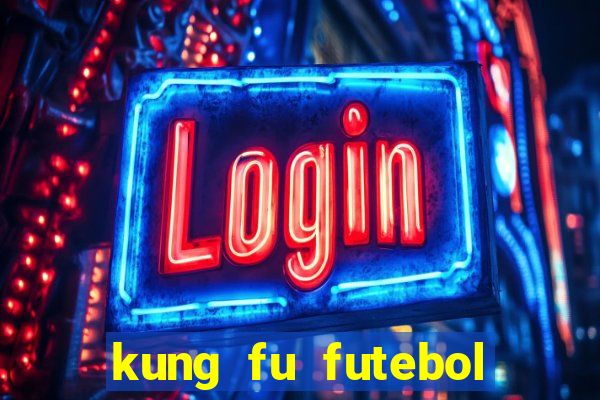 kung fu futebol clube assistir online