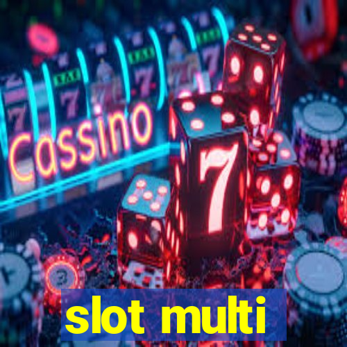 slot multi