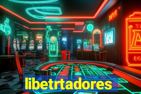 libetrtadores