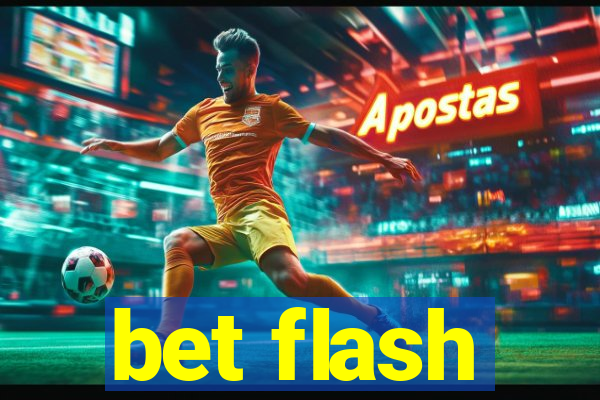 bet flash