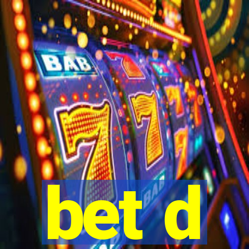 bet d