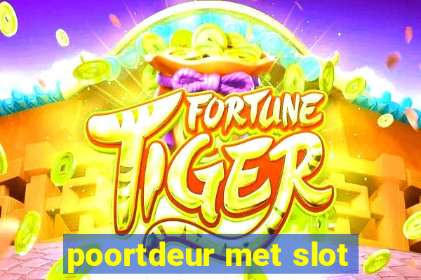 poortdeur met slot