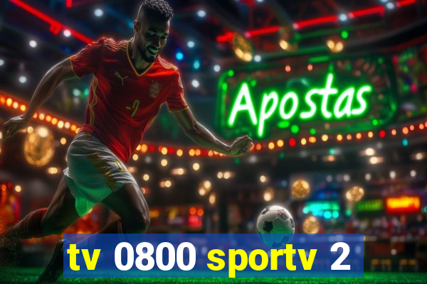 tv 0800 sportv 2