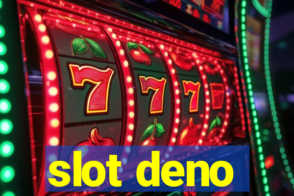 slot deno