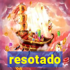 resotado