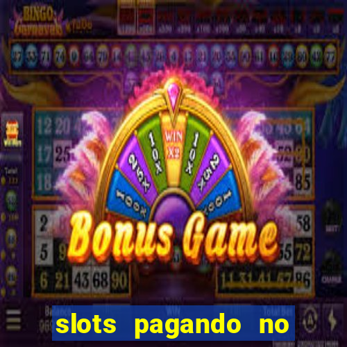 slots pagando no cadastro saque free