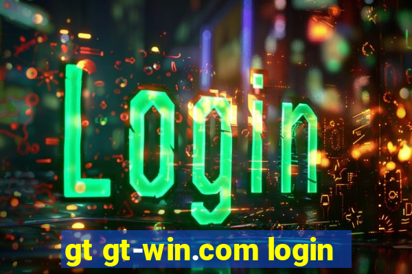 gt gt-win.com login