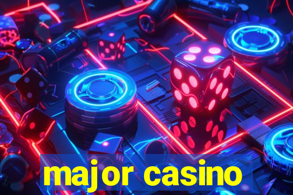 major casino