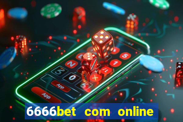 6666bet com online slots casino