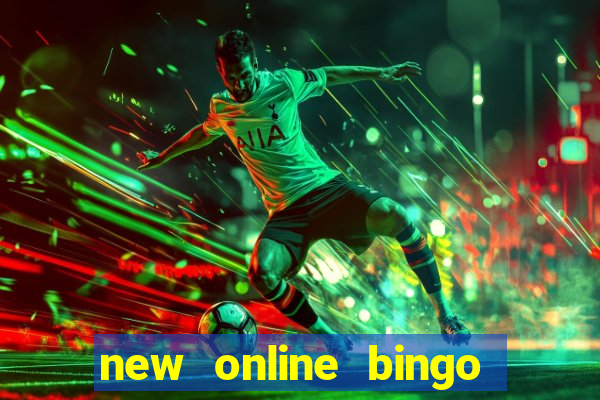 new online bingo sites 2019