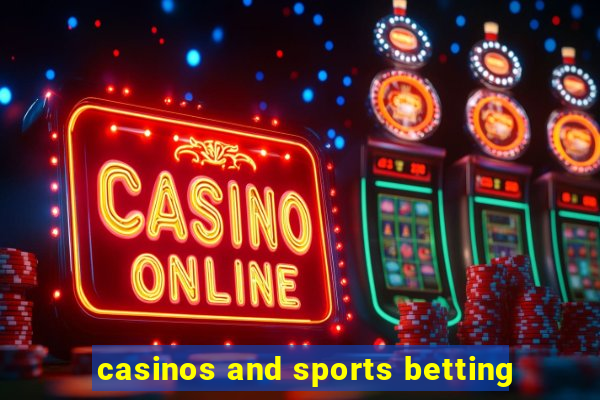 casinos and sports betting