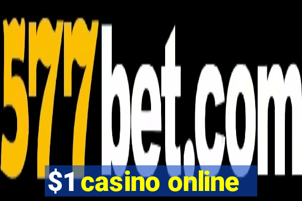 $1 casino online