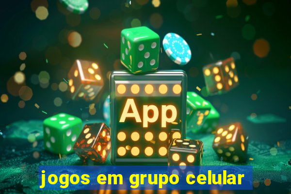 jogos em grupo celular