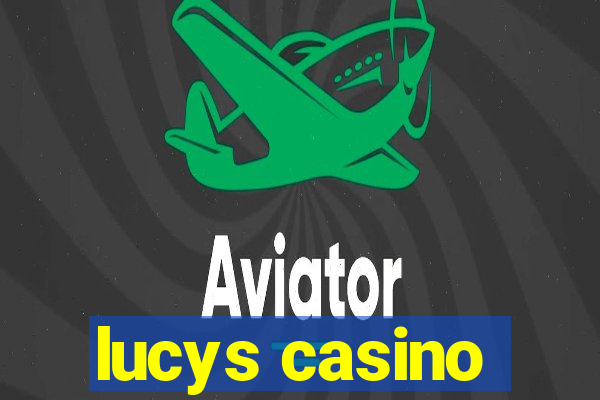 lucys casino