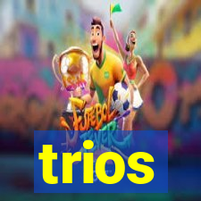 trios