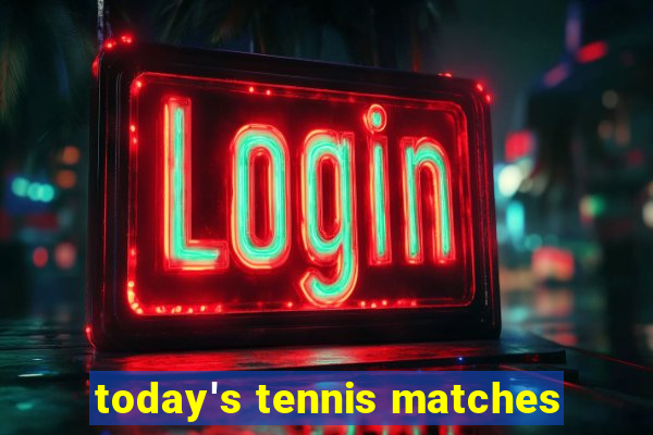 today's tennis matches