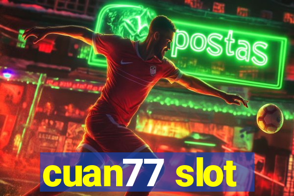 cuan77 slot