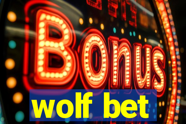 wolf bet