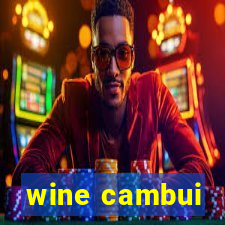 wine cambui