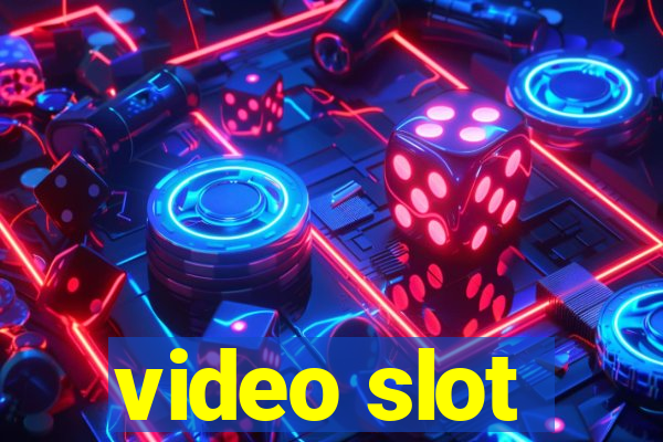 video slot