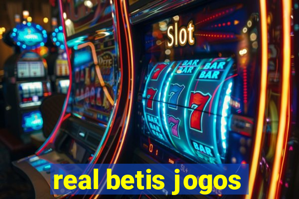 real betis jogos