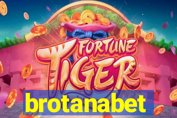 brotanabet