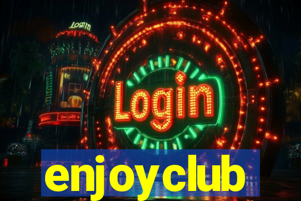 enjoyclub