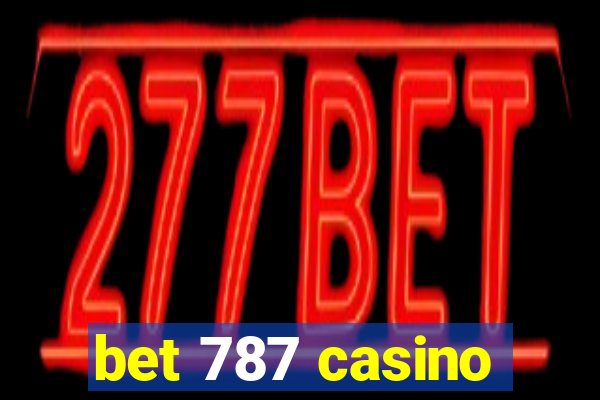 bet 787 casino