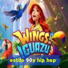 estilo 90s hip hop