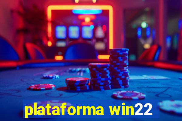 plataforma win22