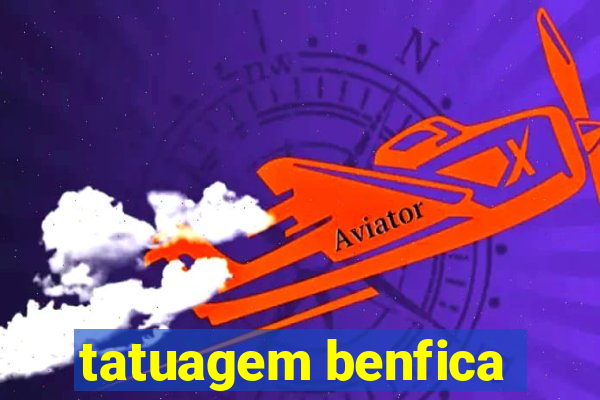 tatuagem benfica