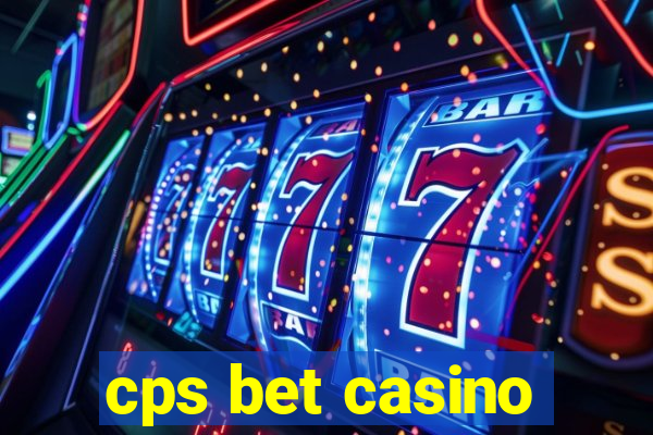 cps bet casino