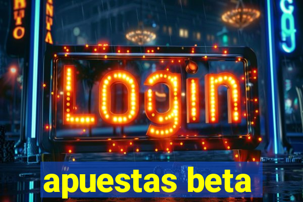 apuestas beta