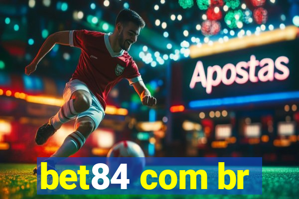 bet84 com br