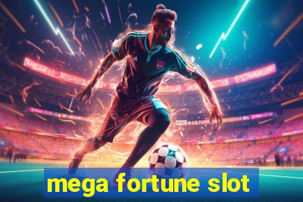 mega fortune slot