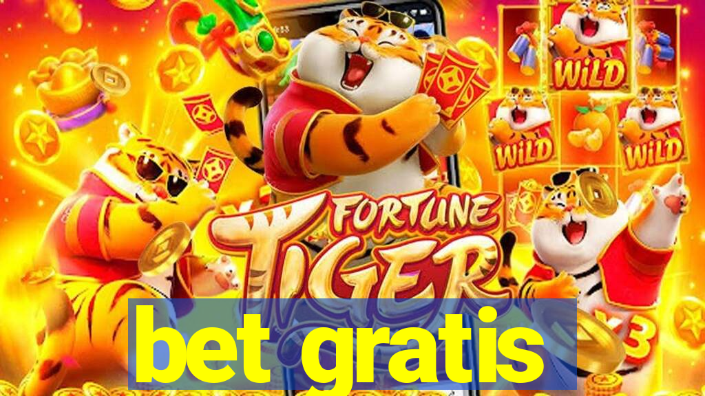 bet gratis