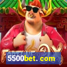 5500bet. com