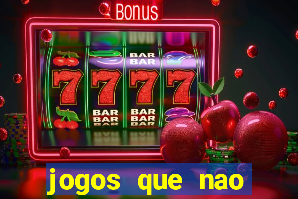 jogos que nao precisa depositar para sacar