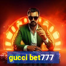 gucci bet777