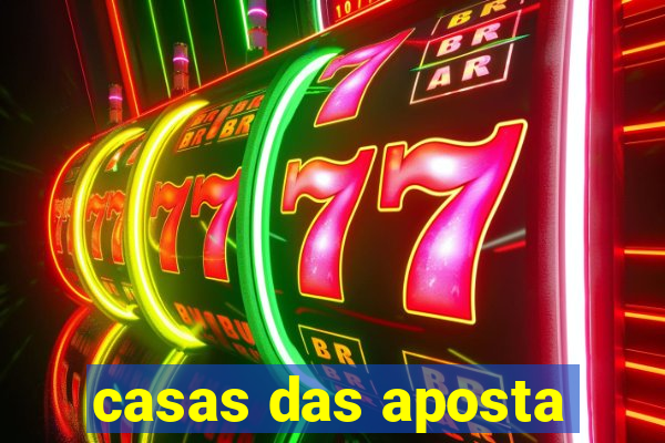 casas das aposta