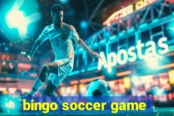 bingo soccer game