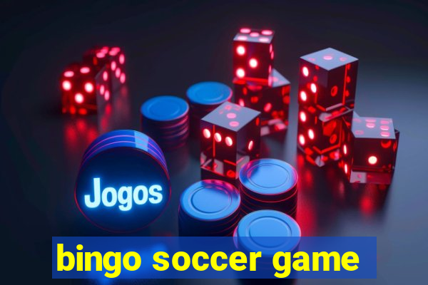 bingo soccer game