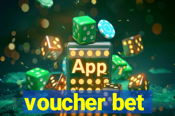 voucher bet