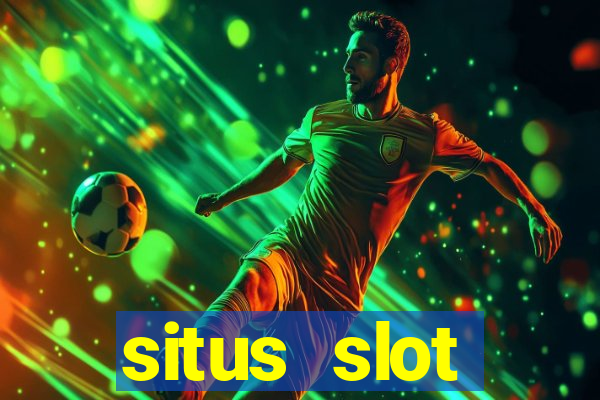 situs slot terpercaya di indonesia