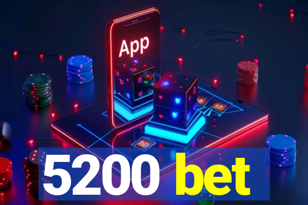 5200 bet