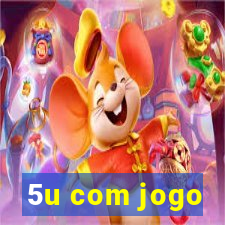 5u com jogo