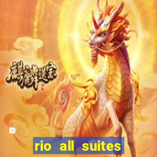 rio all suites hotel & casino